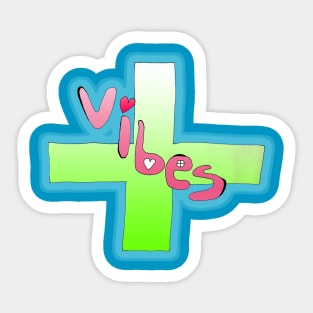 Positive Vibes Sticker